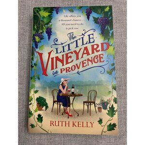 The Little Vineyard In Provence By Ruth Kelly